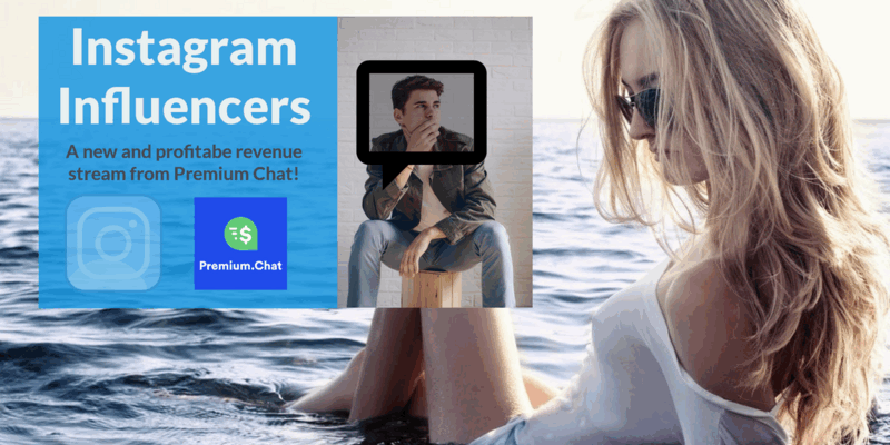 How Instagram Influencers Make Money With Premium.Chat