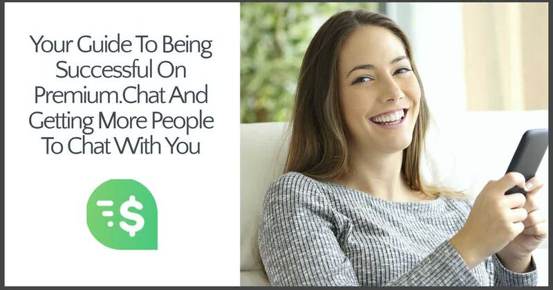 How to Build a Successful Premium.Chat Profile and Get More Sessions