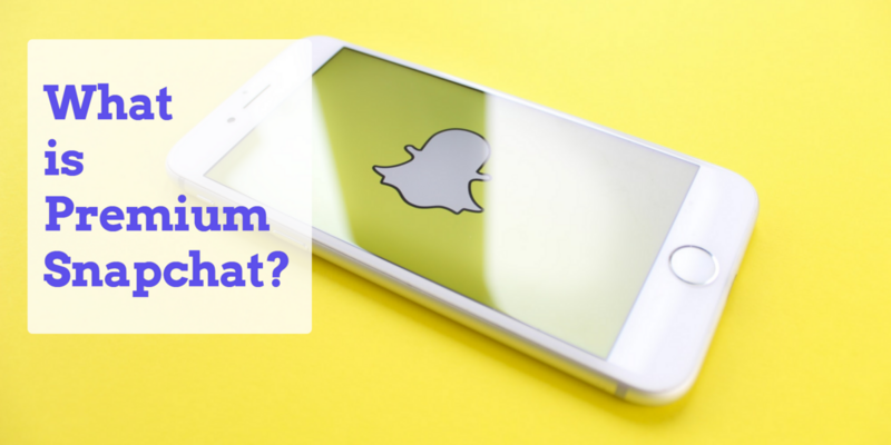 what-is-premium-snapchat