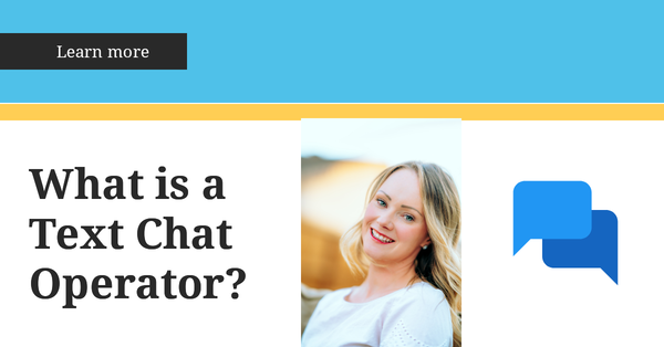 What is a Text Chat Operator?
